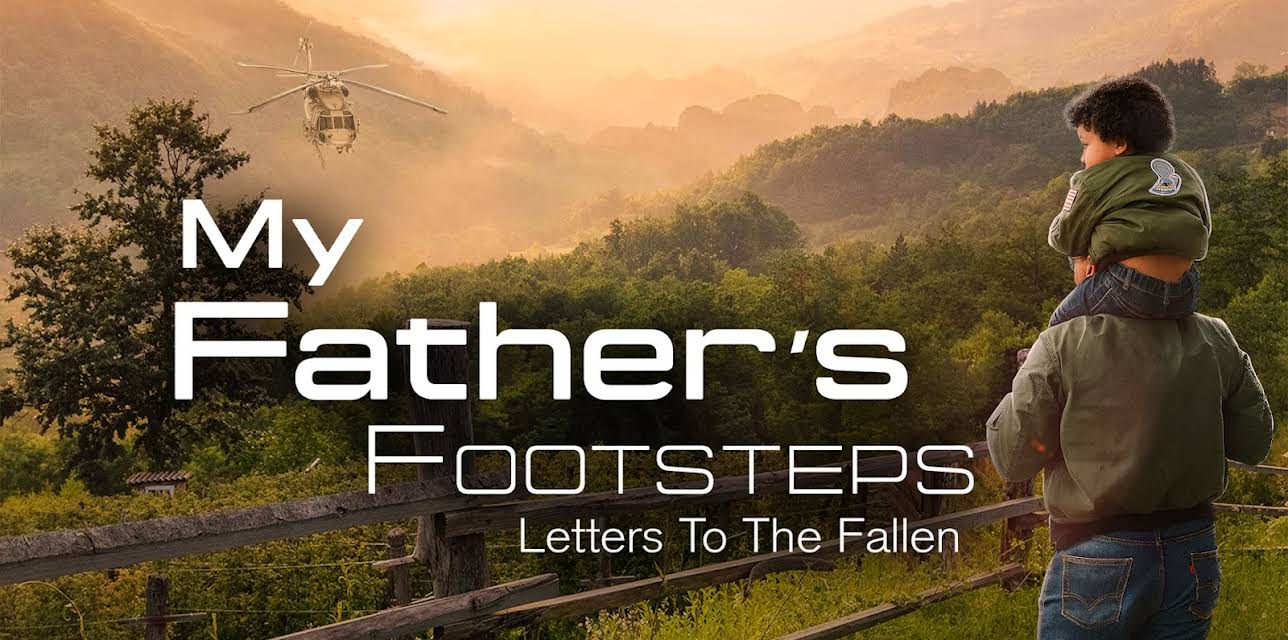 My Father's Footsteps: Letters to the Fallen (2025)