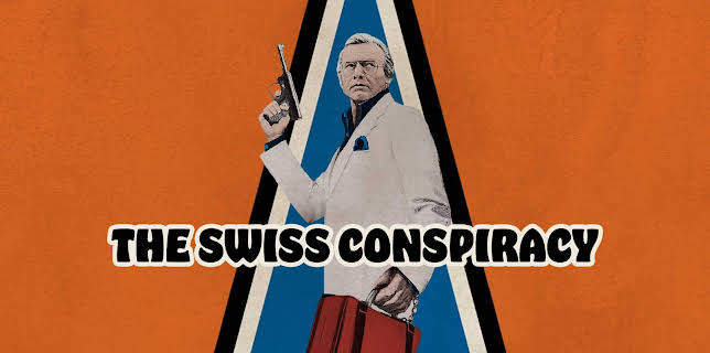 The Swiss Conspiracy (1976) (2024)