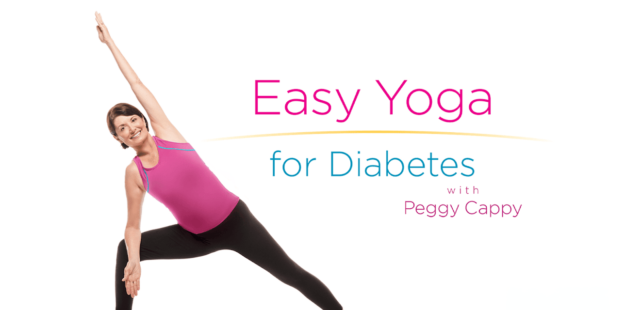 Yoga for the Rest of Us: Easy Yoga for Diabetes with Peggy Cappy (2016)