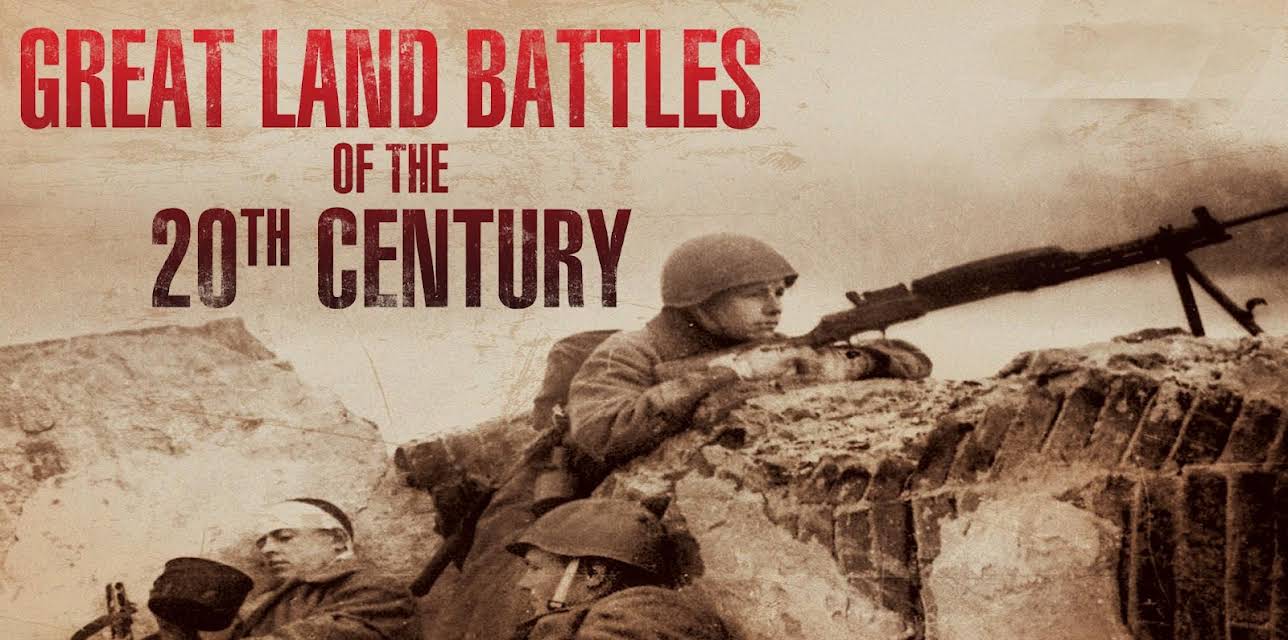 Great Land Battles of the 20th Century (2014)