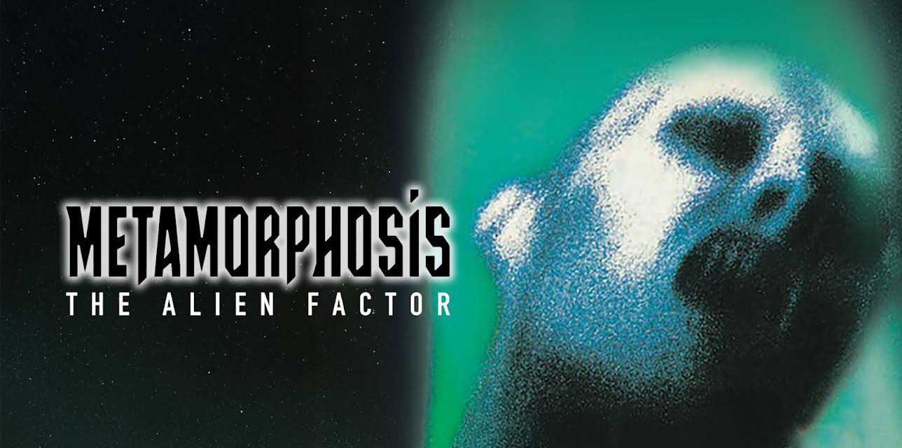 The Alien Factor Metamorphosis (1990)