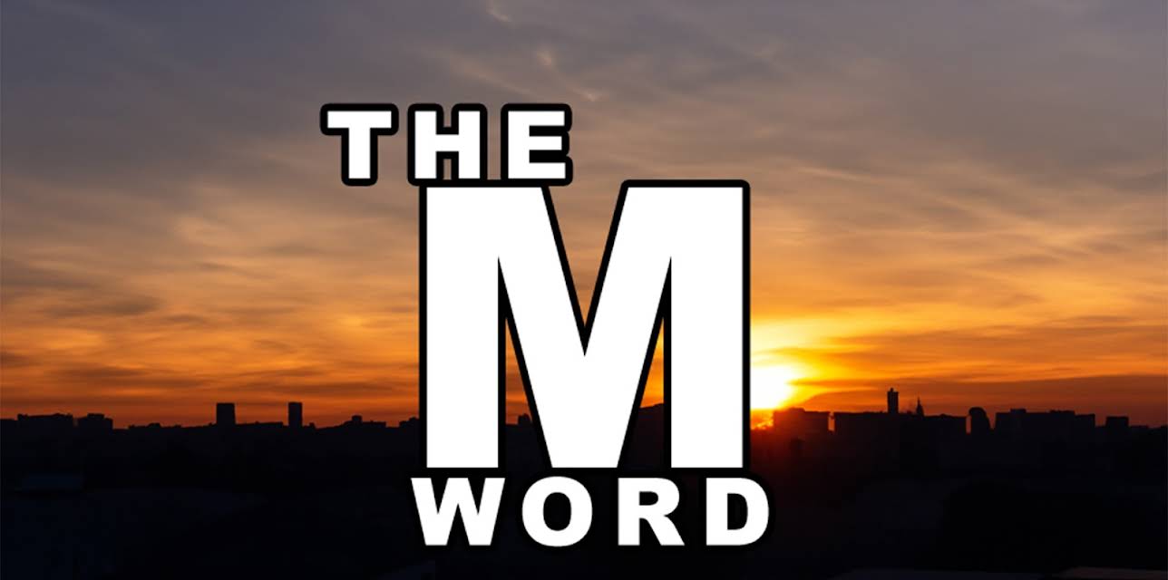The M Word (2014)