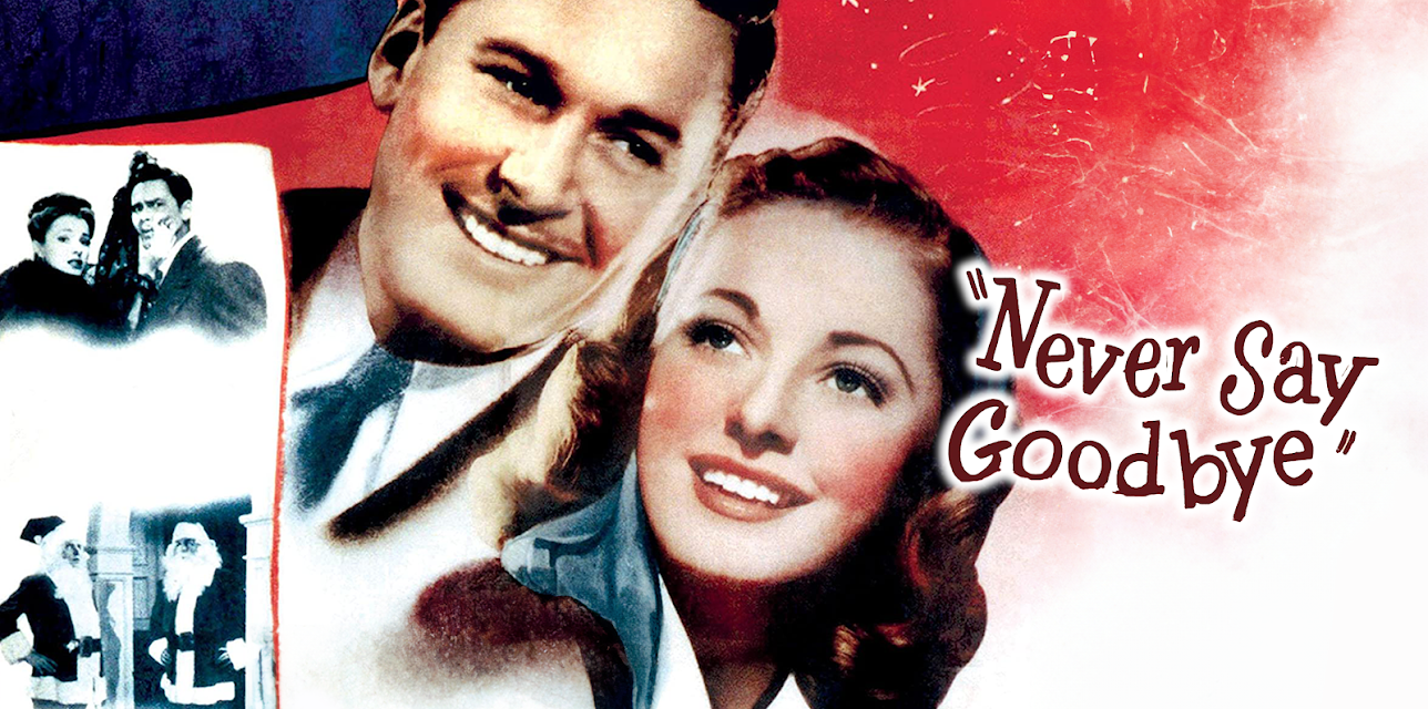 Never Say Goodbye (1946) (1946)