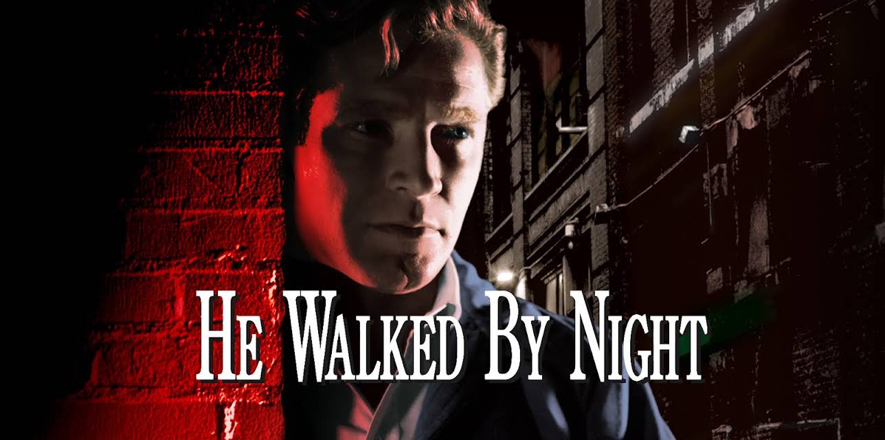 He Walked by Night (1948)