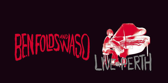 Ben Folds Five - Live in Perth with the West Australian Symphony Orchestra (2005)