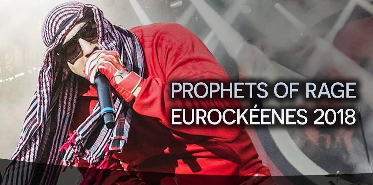Prophets of Rage: Eurockeennes 2018 (2018)