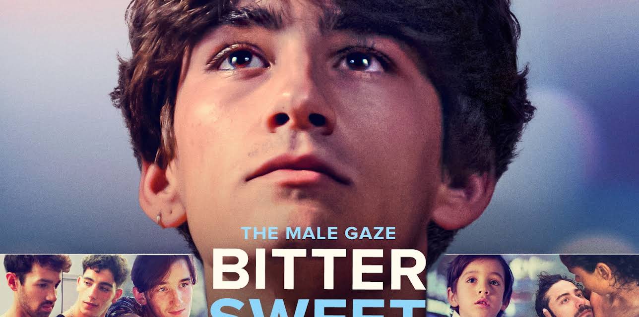 The Male Gaze: Bitter Sweet (2024)