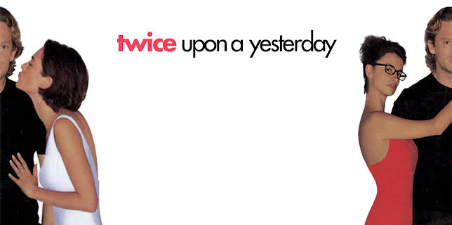 Twice Upon A Yesterday (1999)