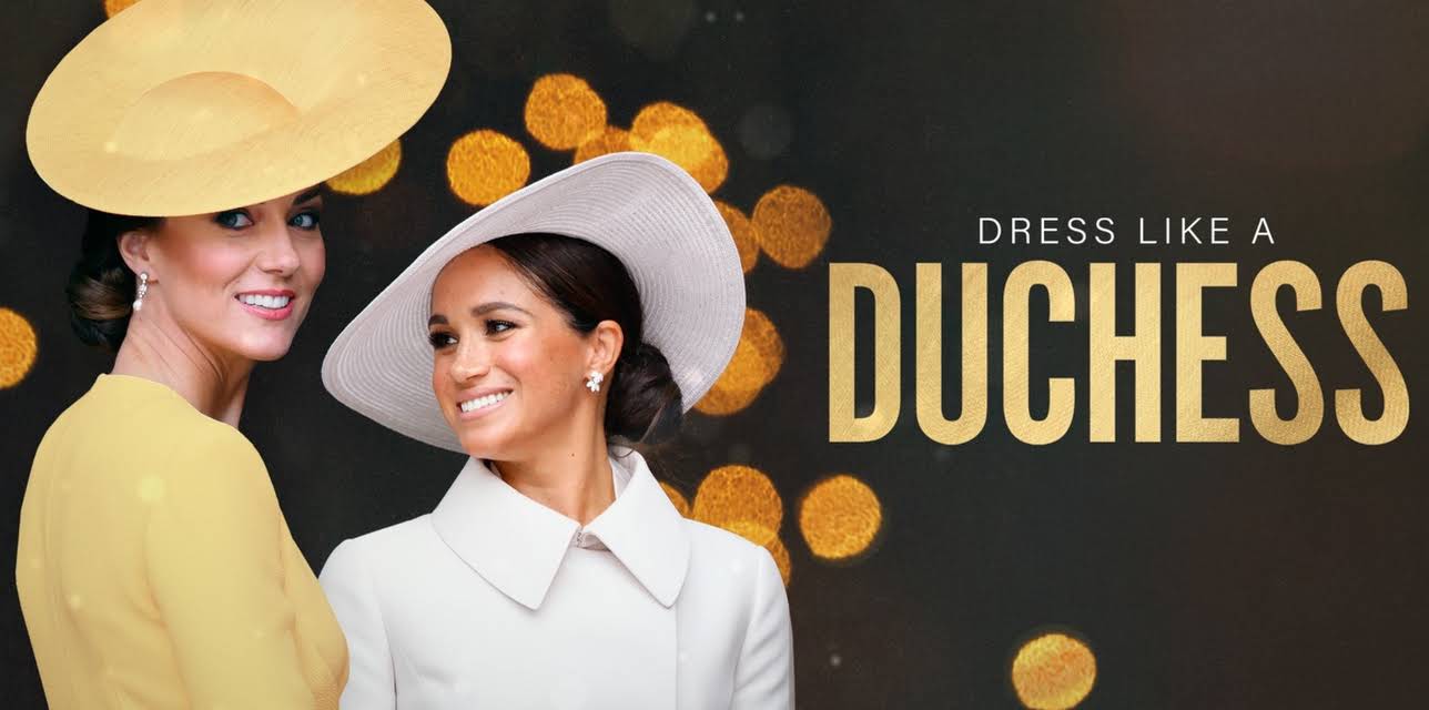 Dress Like a Duchess (2023)