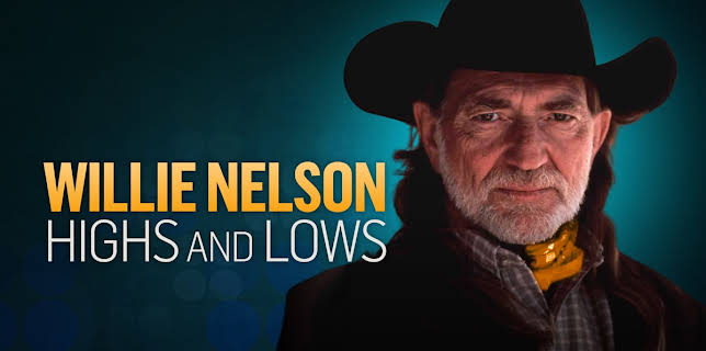 Willie Nelson: Highs and Lows