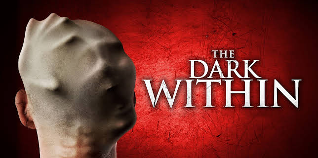 The Dark Within (2019)