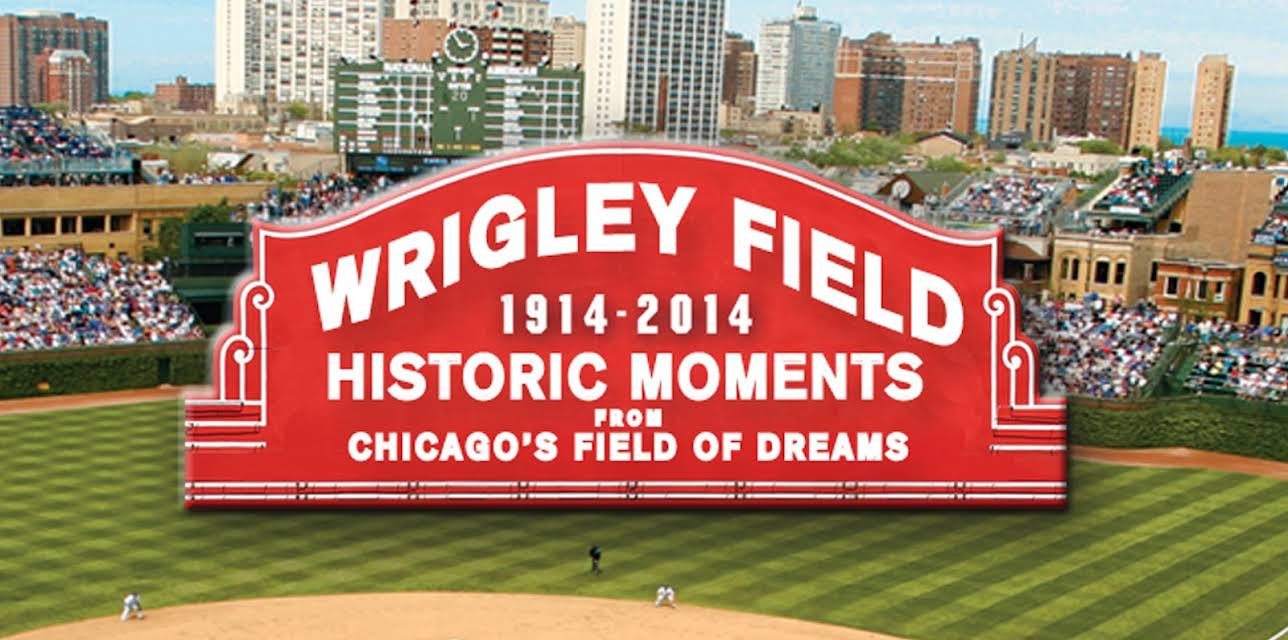 Wrigley Field (1914-2014): Historic Moments (2013)