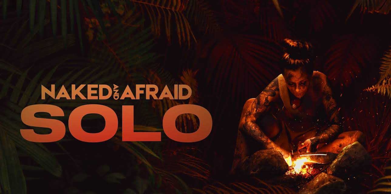 Naked and Afraid: Solo