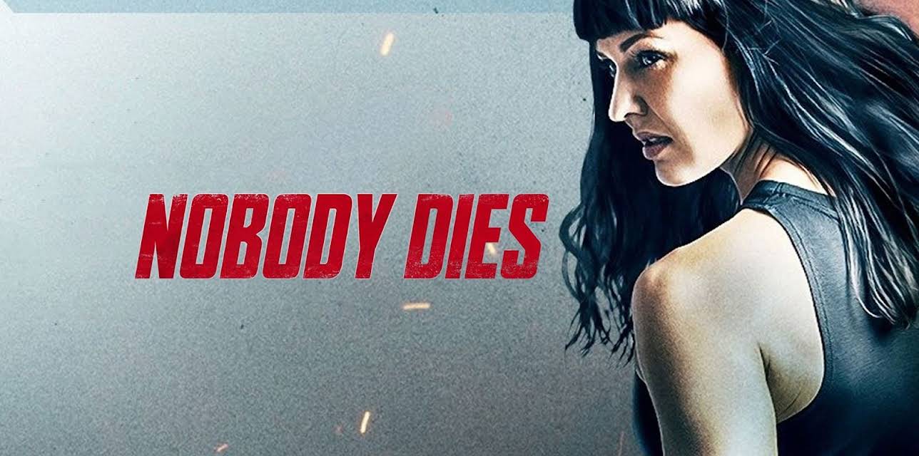 Nobody Dies (2019)