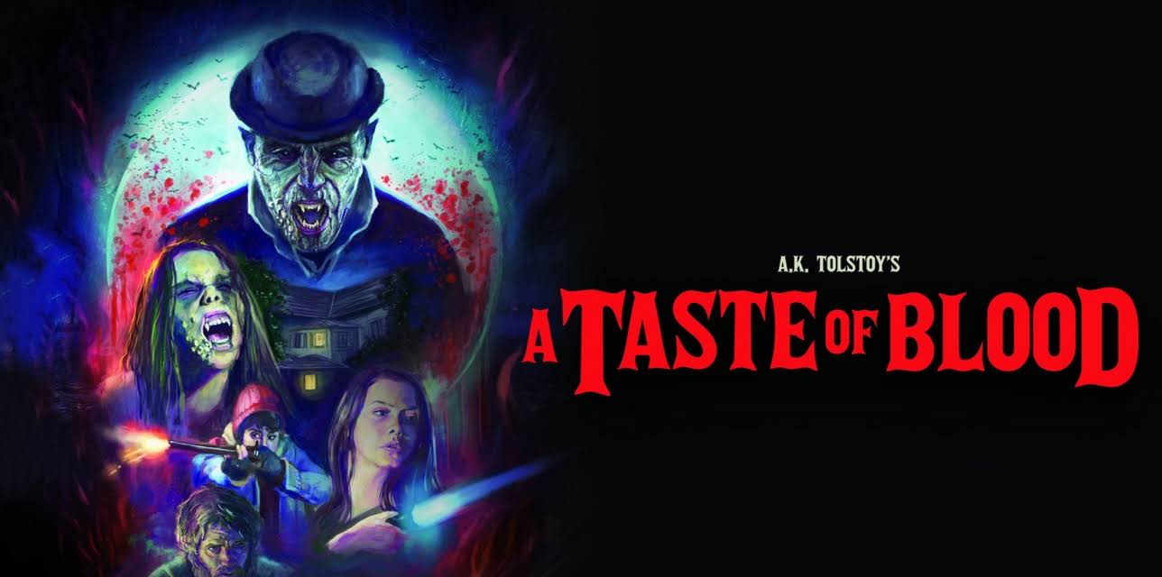 A.K. TOLSTOY's "A Taste of Blood" (2022)