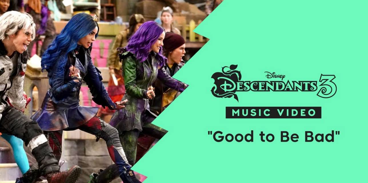 "Good to Be Bad" | Descendants 3 Music Video (2025)