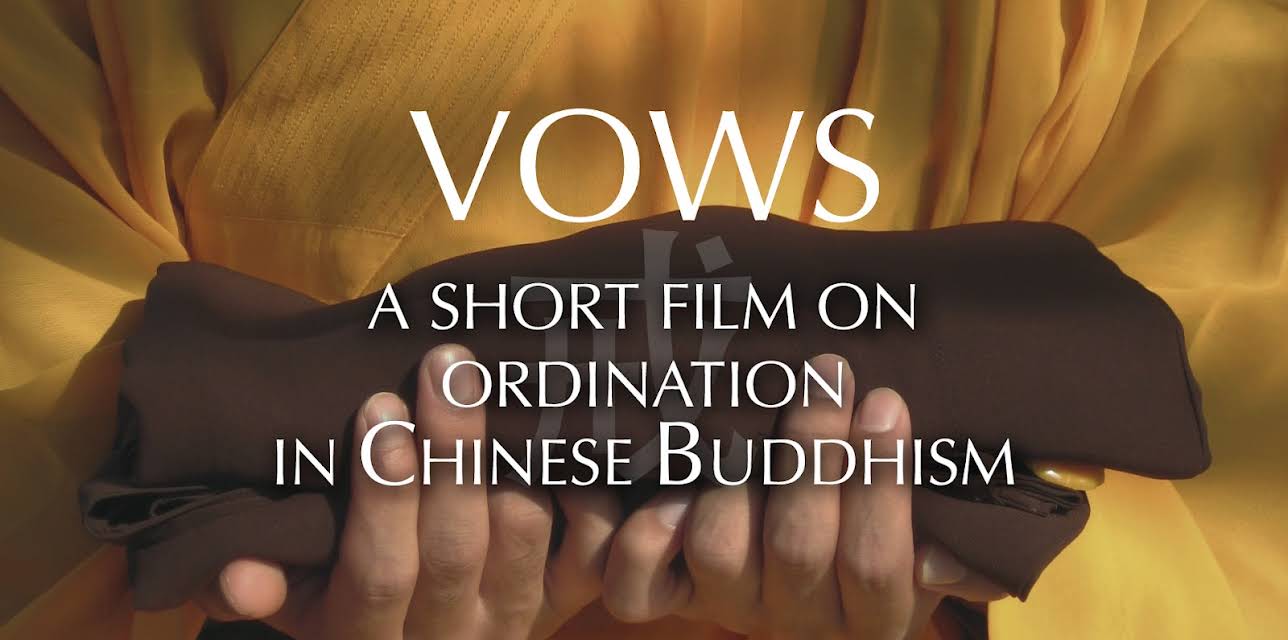 VOWS - a short film on ordination in Chinese Buddhism (2013)