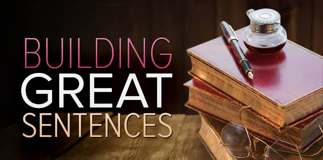 Building Great Sentences: Exploring the Writer's Craft
