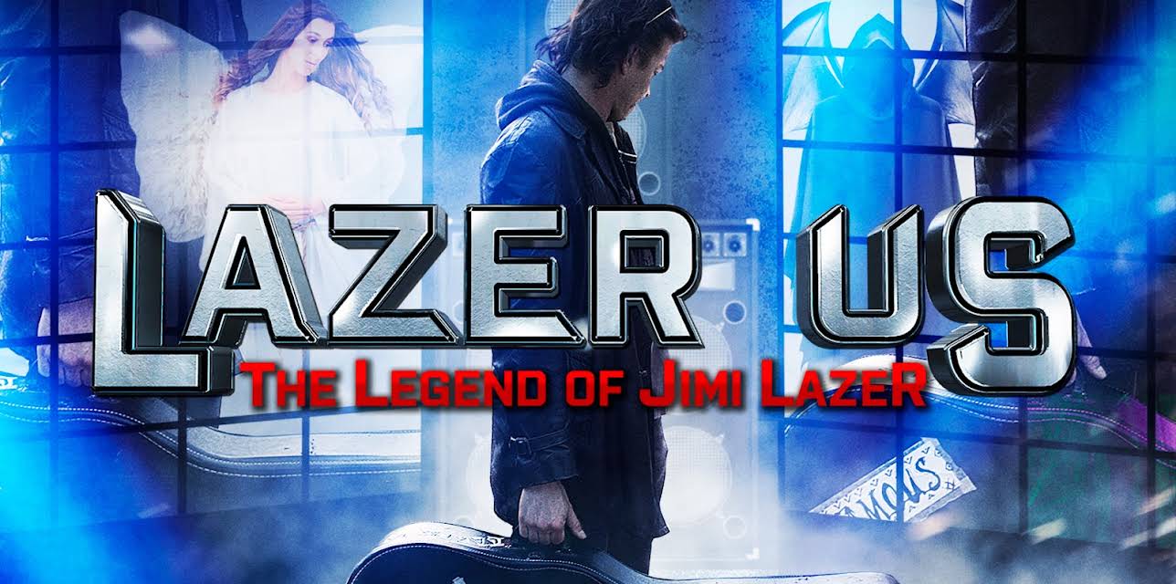 Lazer Us: The Legend of Jimi Lazer (2013)
