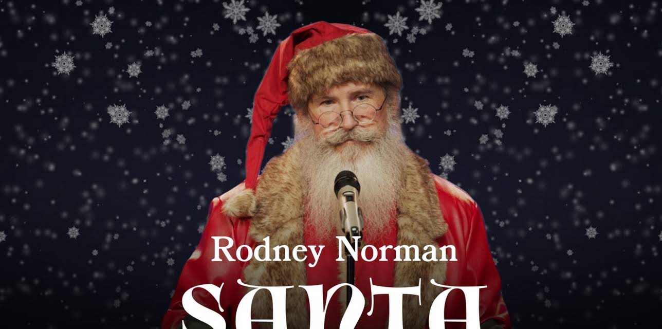 Rodney Norman: Santa (2020)