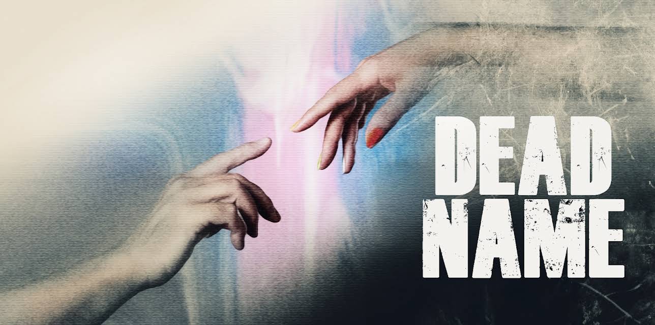 Dead Name (2024)