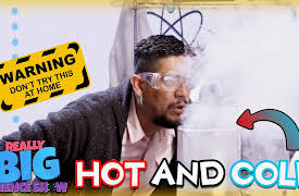 Really Big Science Show: Hot and Cold
