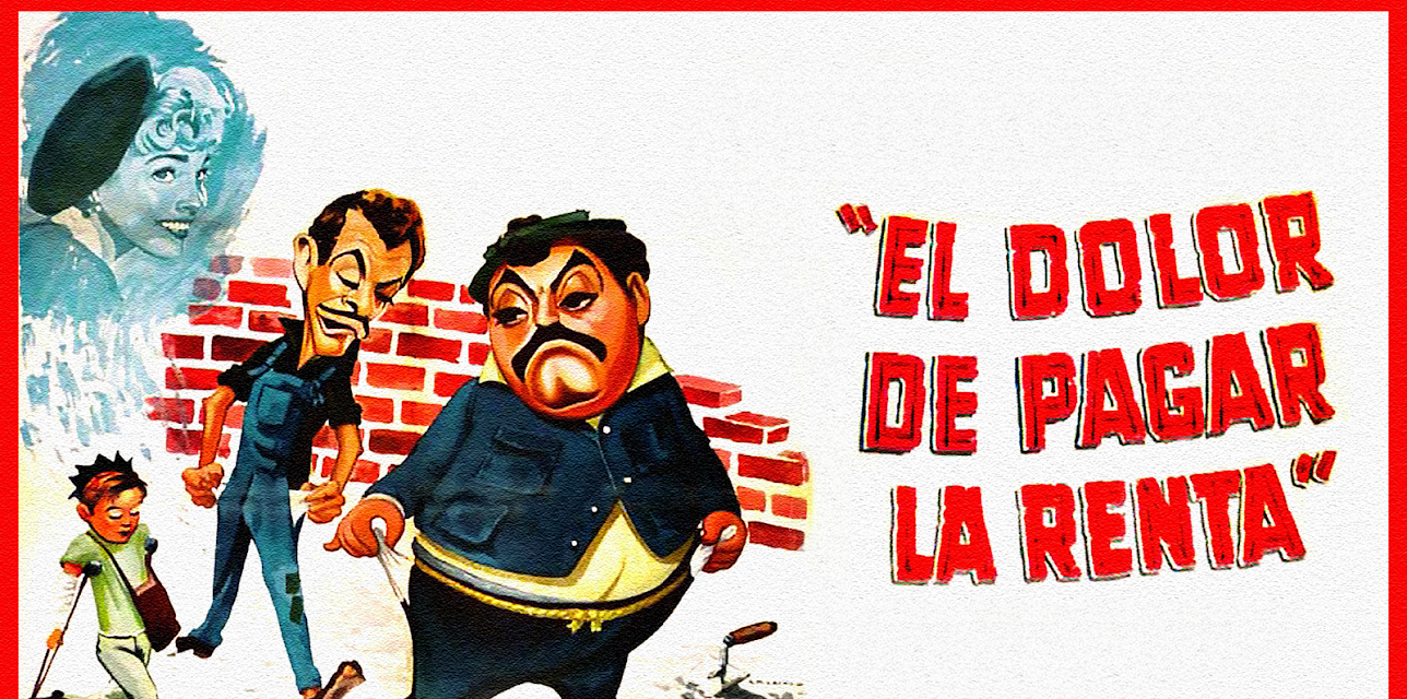 El Dolor de Pagar la Renta (1960)