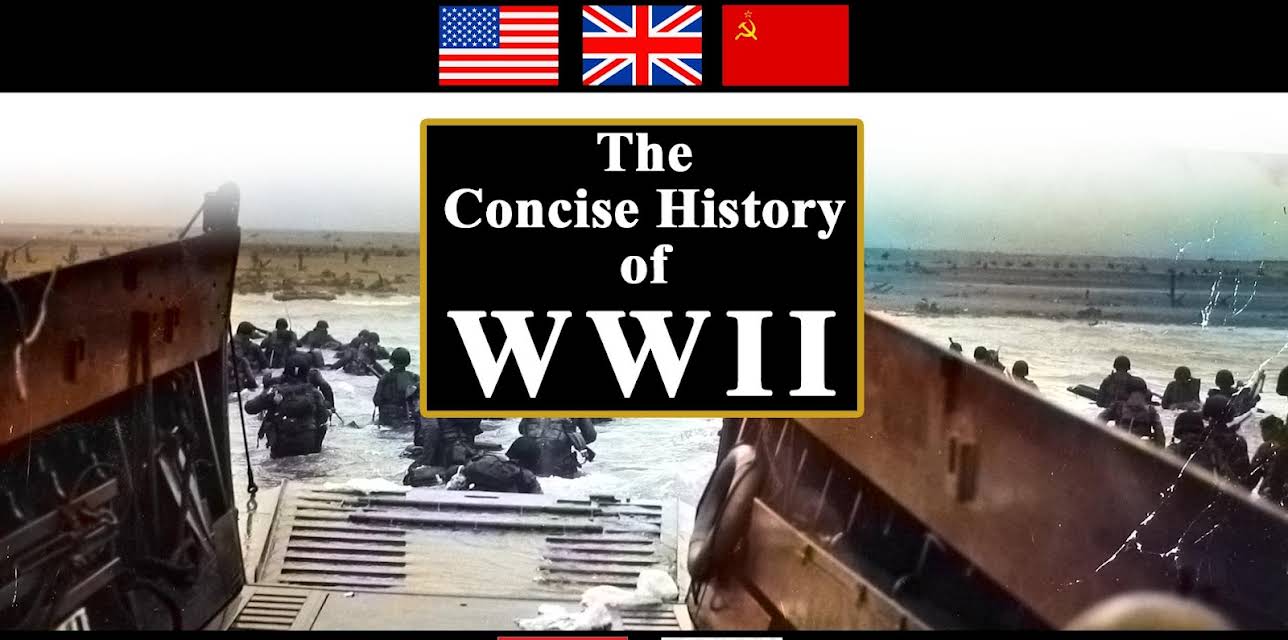 The Concise History of WWII