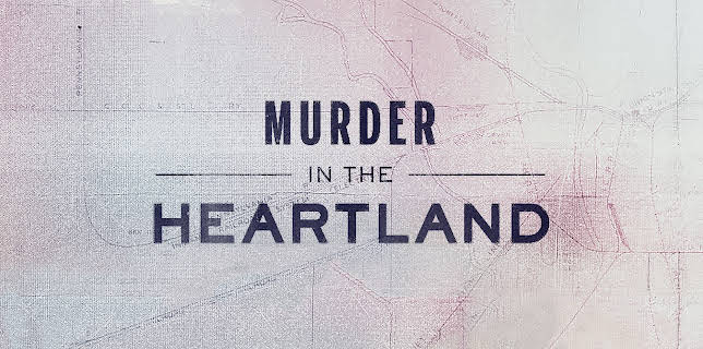 Murder in the Heartland Season 1