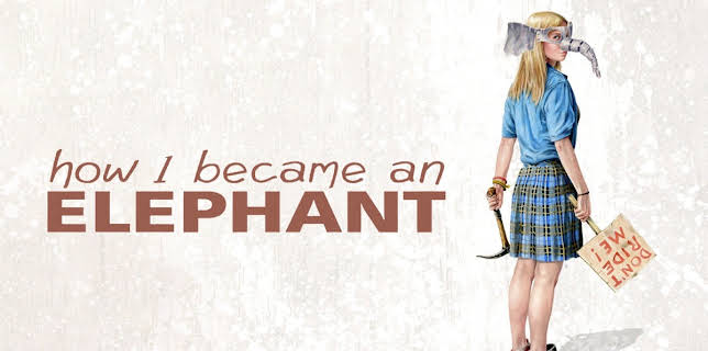 How I Became an Elephant (2013)