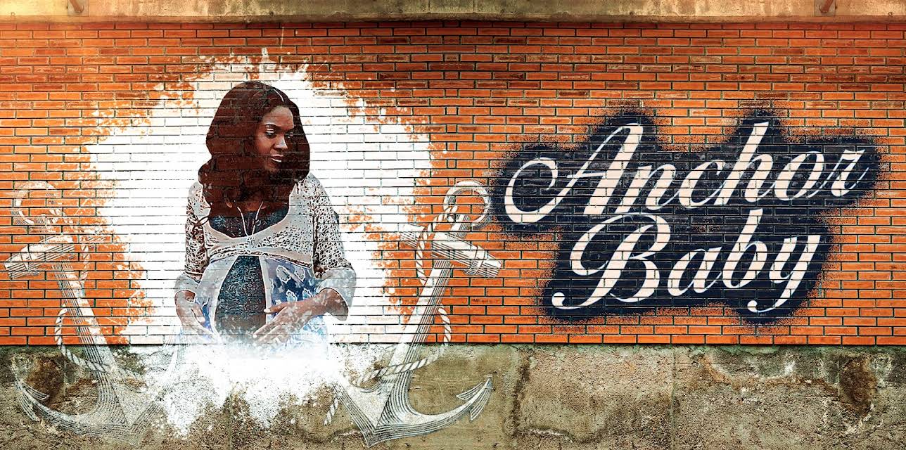 Anchor Baby (2019)