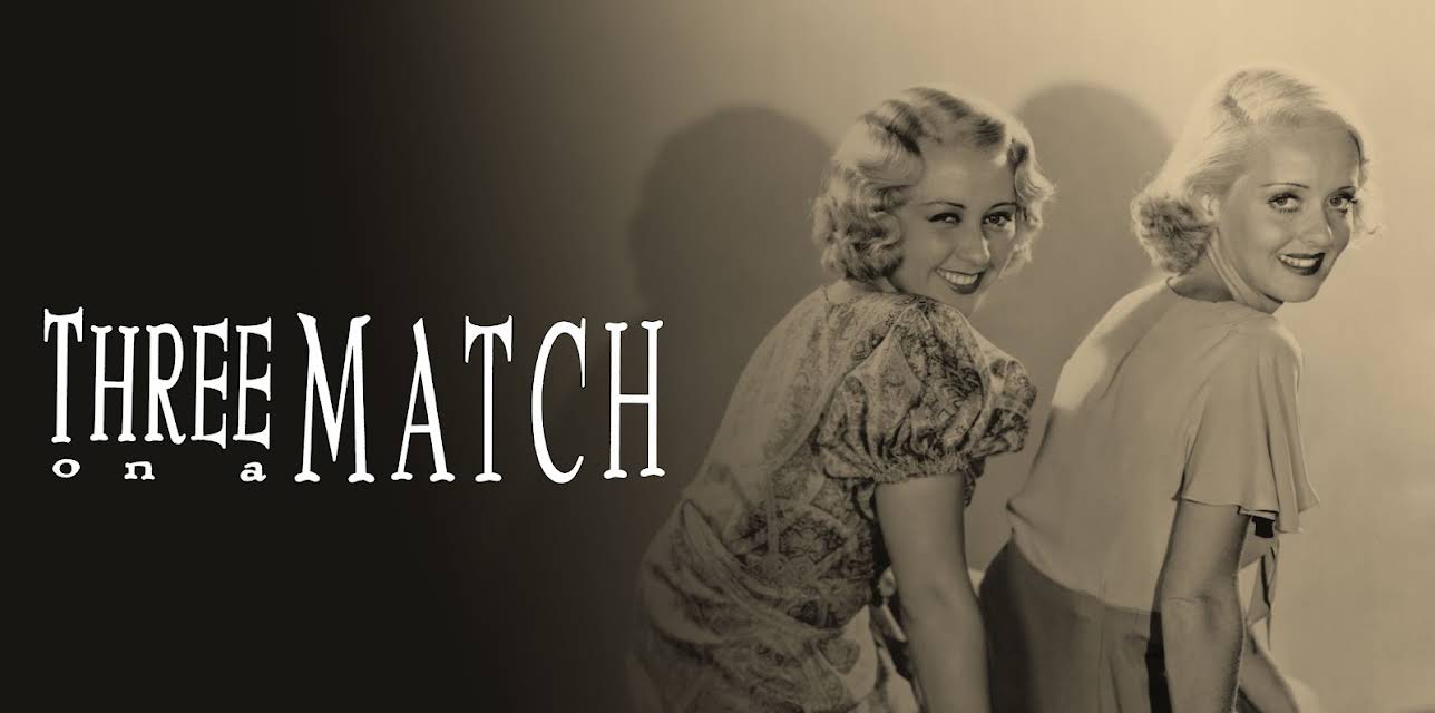 Three on a Match (1932)