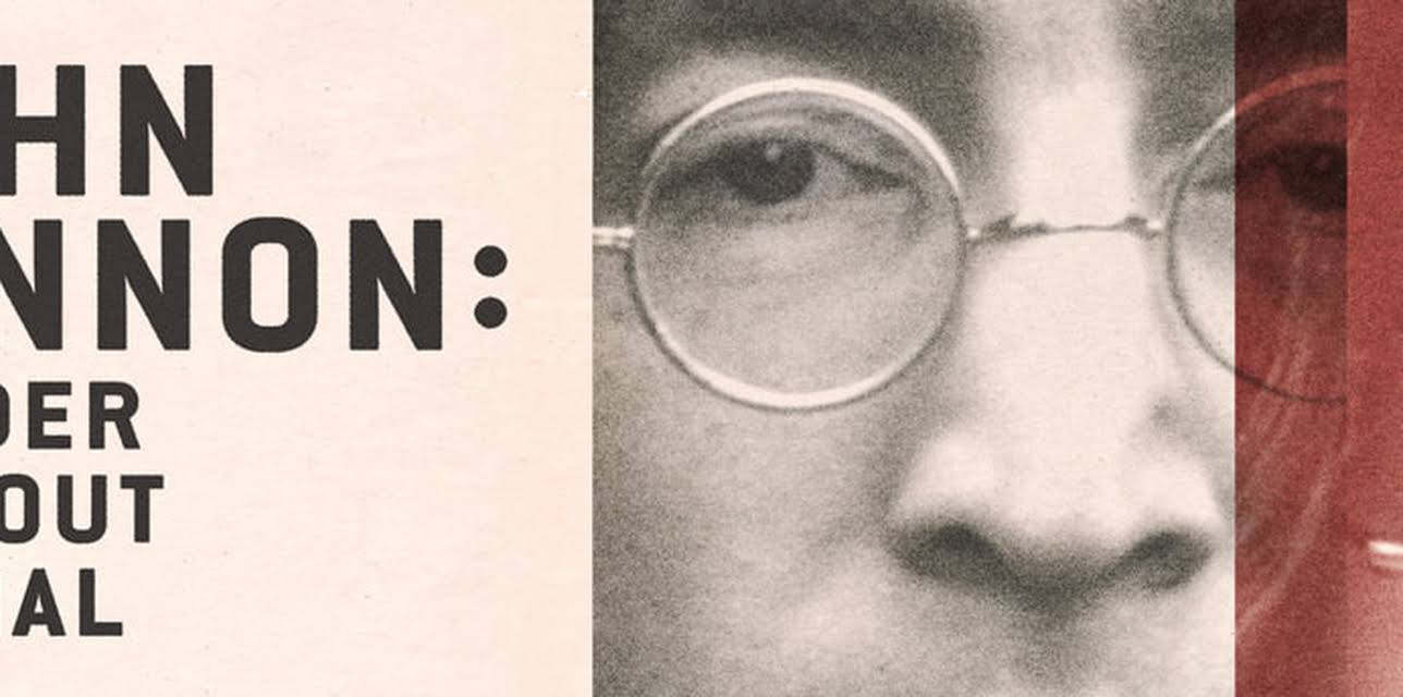 John Lennon: Murder Without A Trial