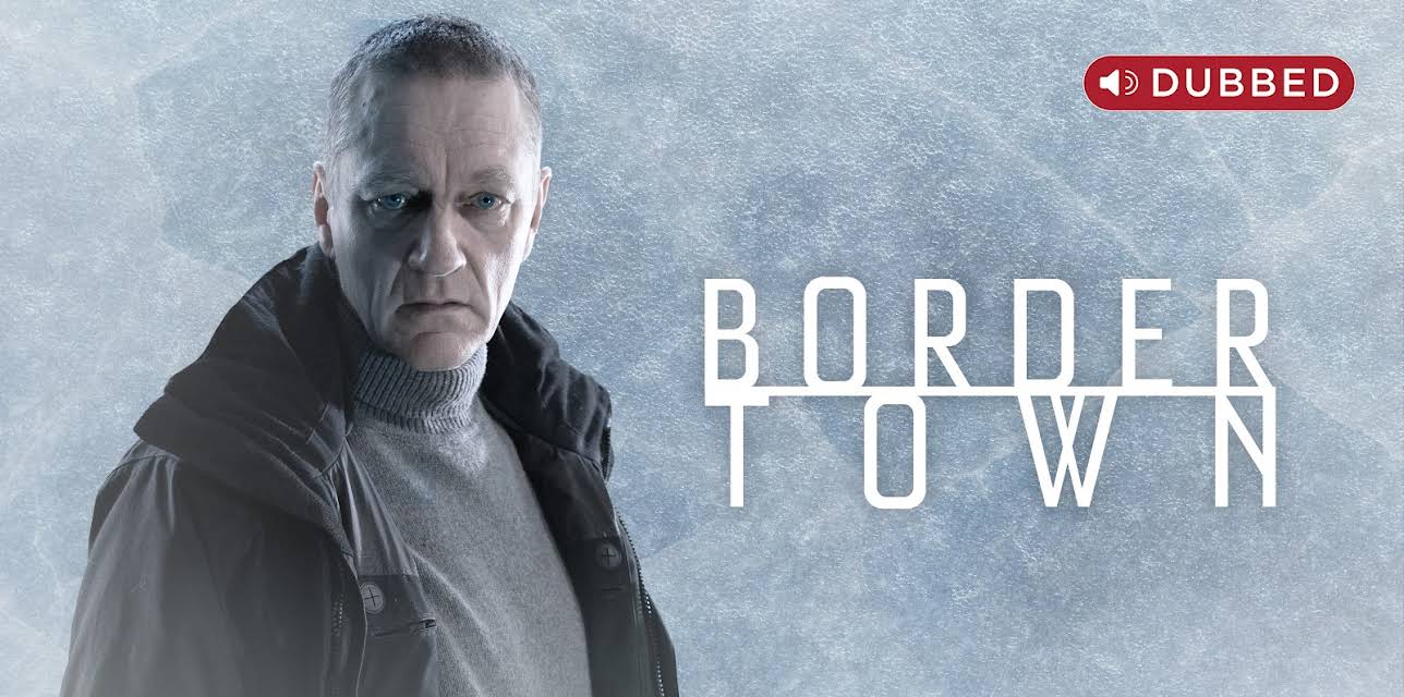 Bordertown (Dubbed)