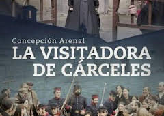 Concepción Arenal, la visitadora de cárceles