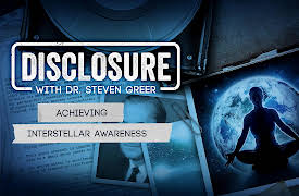 Disclosure with Dr. Steven Greer: Achieving Interstellar Awareness