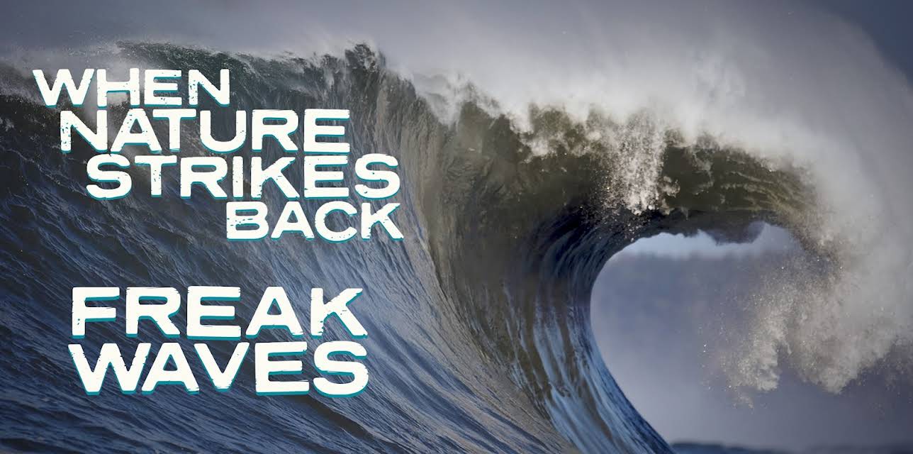 When Nature Strikes Back: Freak Waves (2003)