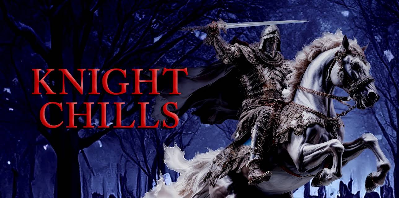 Knight Chills (2009)