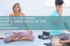 Yin Yoga to Slow Down: Anchor Awareness in the Present