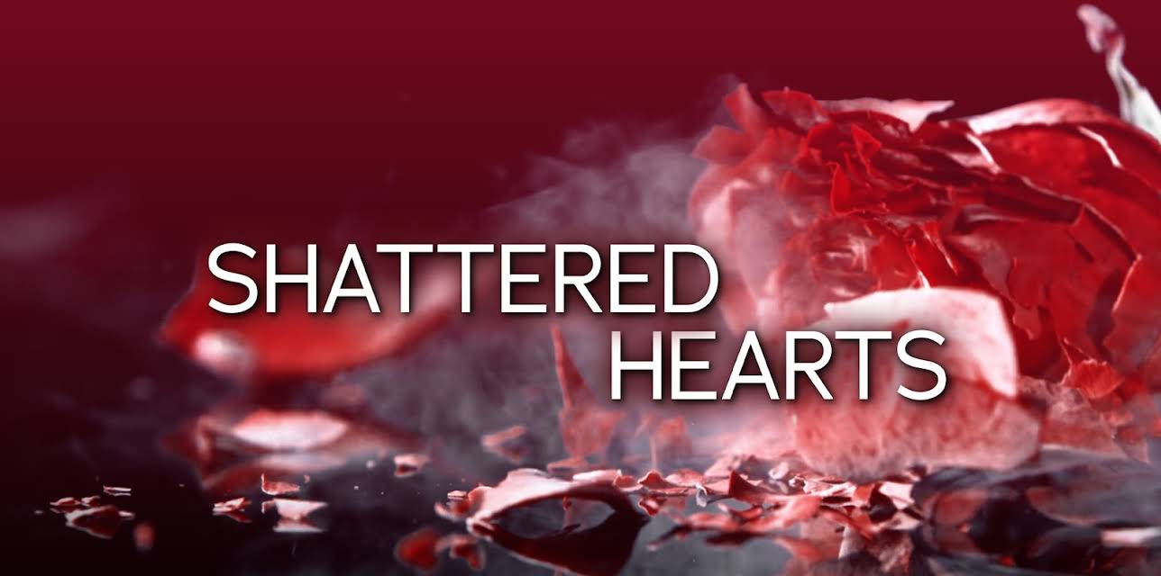 Shattered Hearts
