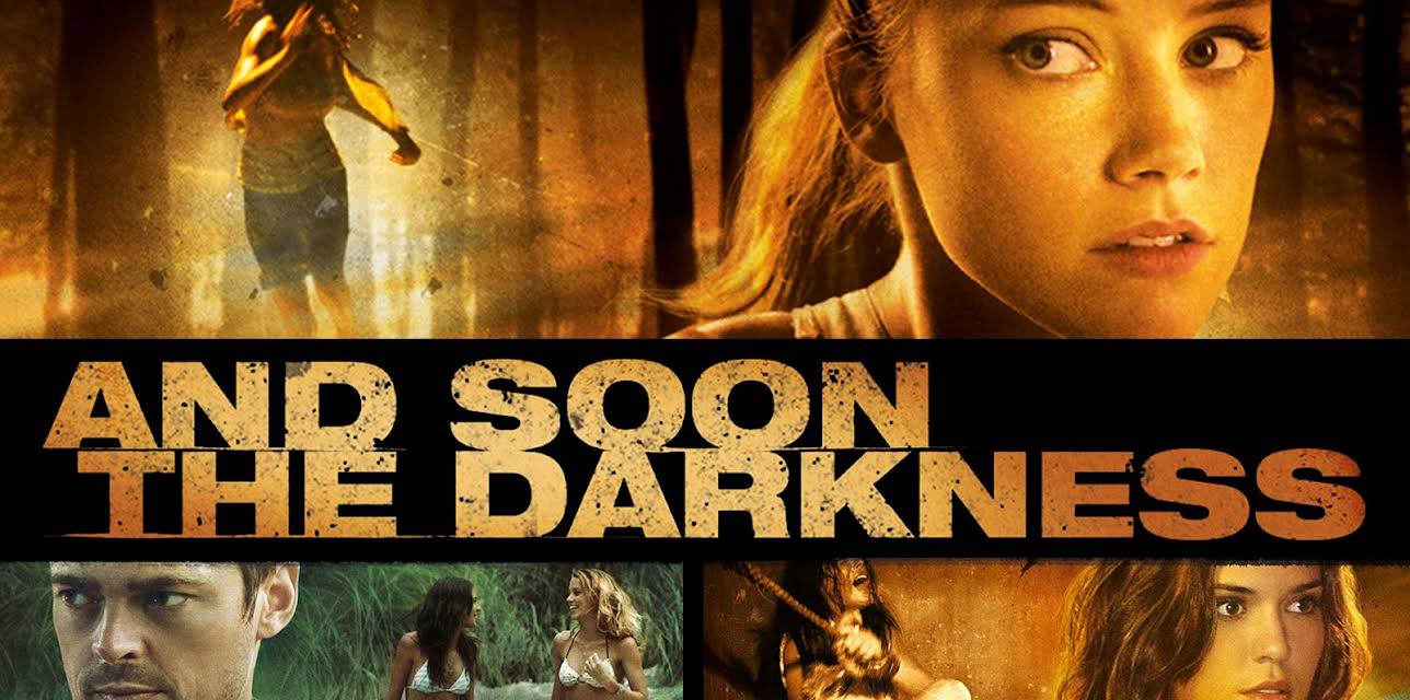 And Soon The Darkness (2010)
