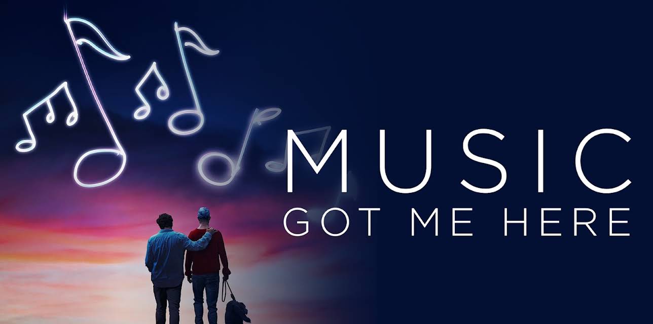 Music Got Me Here (2020)