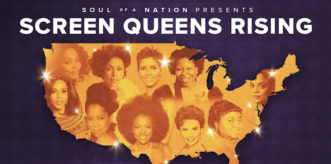 Soul of a Nation Presents: Screen Queens Rising (2022)