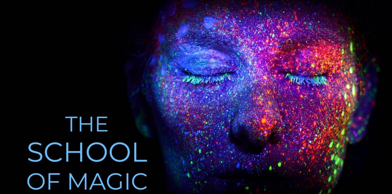 The School Of Magic (2018)