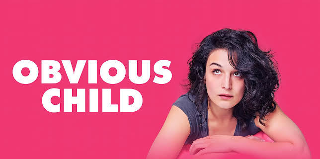 Obvious Child (2014)