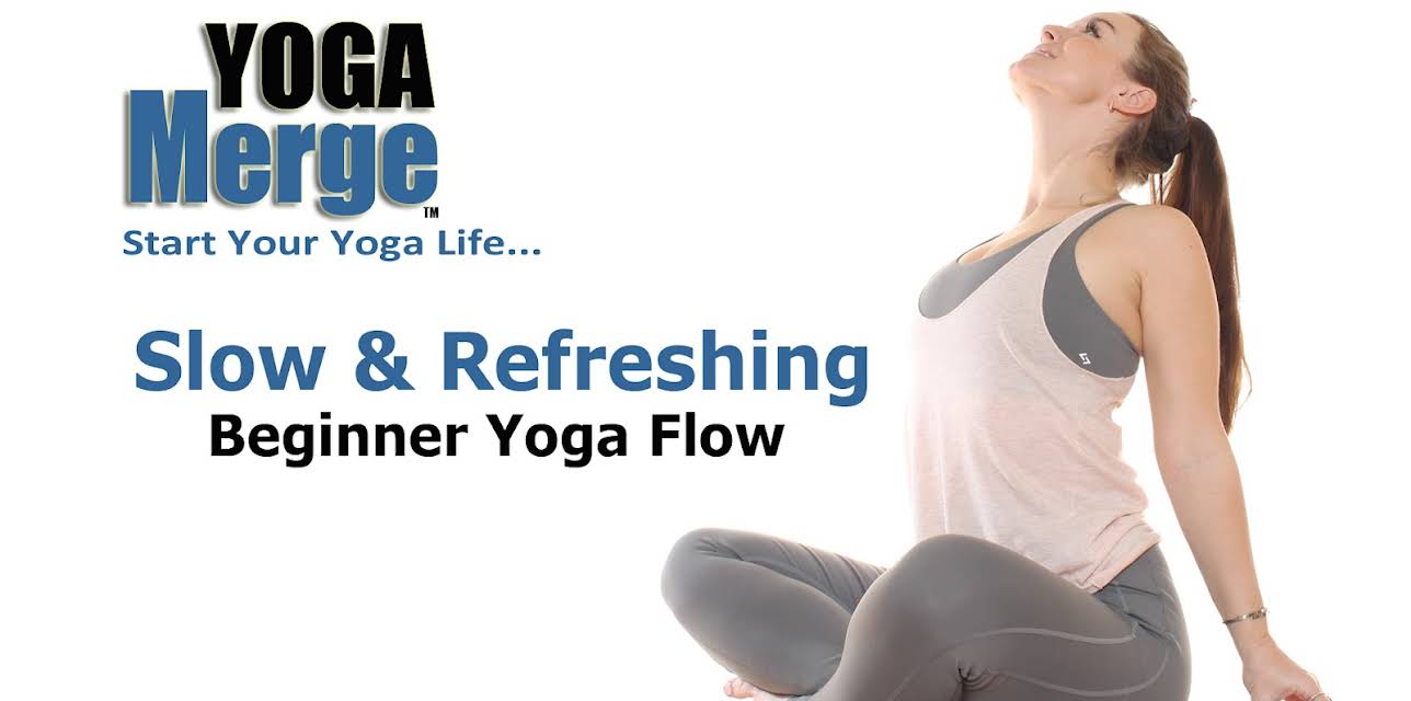 Slow & Refreshing Beginner Yoga Flow