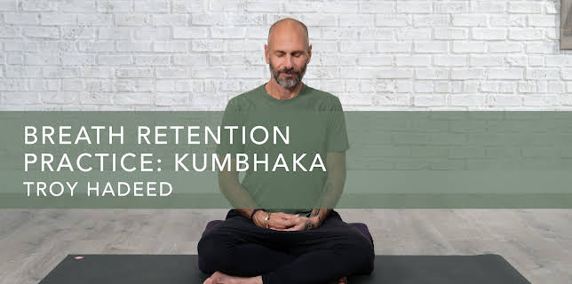 Breath Retention Practice: Kumbhaka (2025)