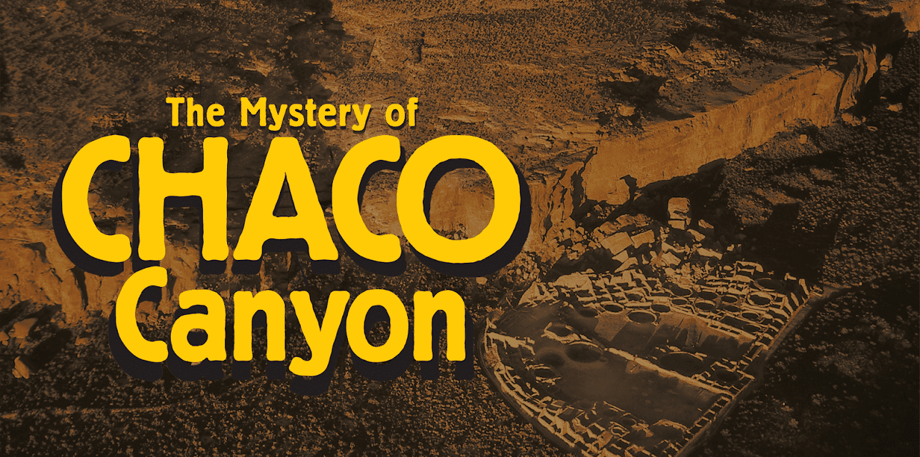 The Mystery of Chaco Canyon (1999)
