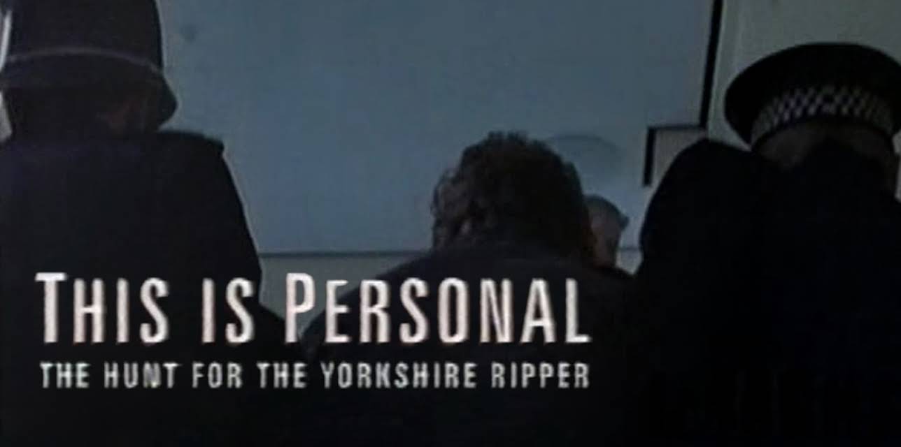 This Is Personal: The Hunt for the Yorkshire Ripper