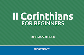 II Corinthians for Beginners: The Experience of Apostleship